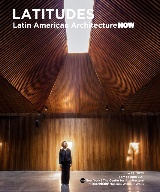 Latitudes: Latin America ArchitectureNOW