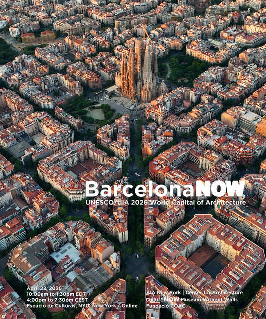 BarcelonaNOW: UNESCO/ UIA 2026 World Capital of Architecture