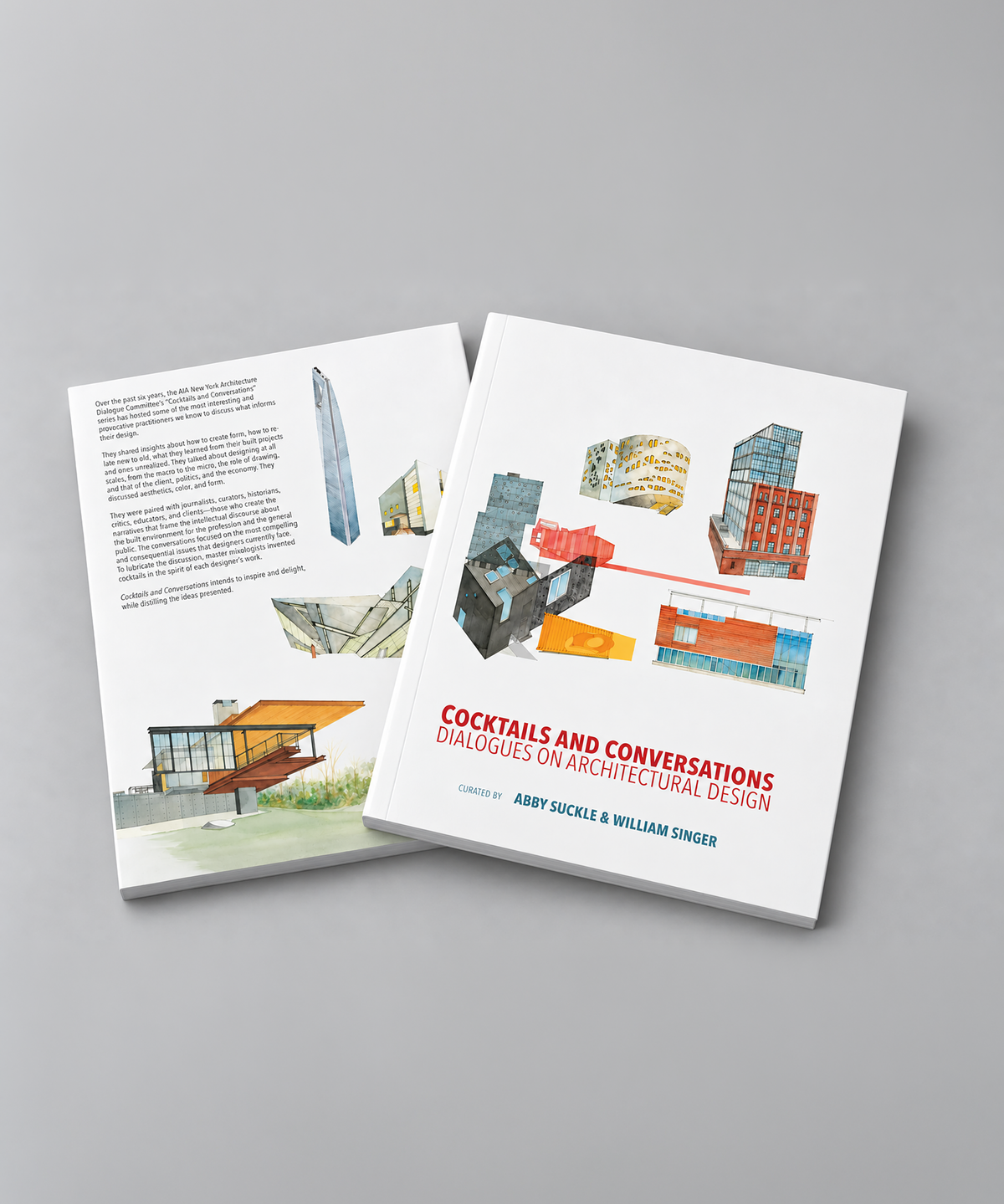 Cocktails and Conversations : Dialogues on Architectural Design